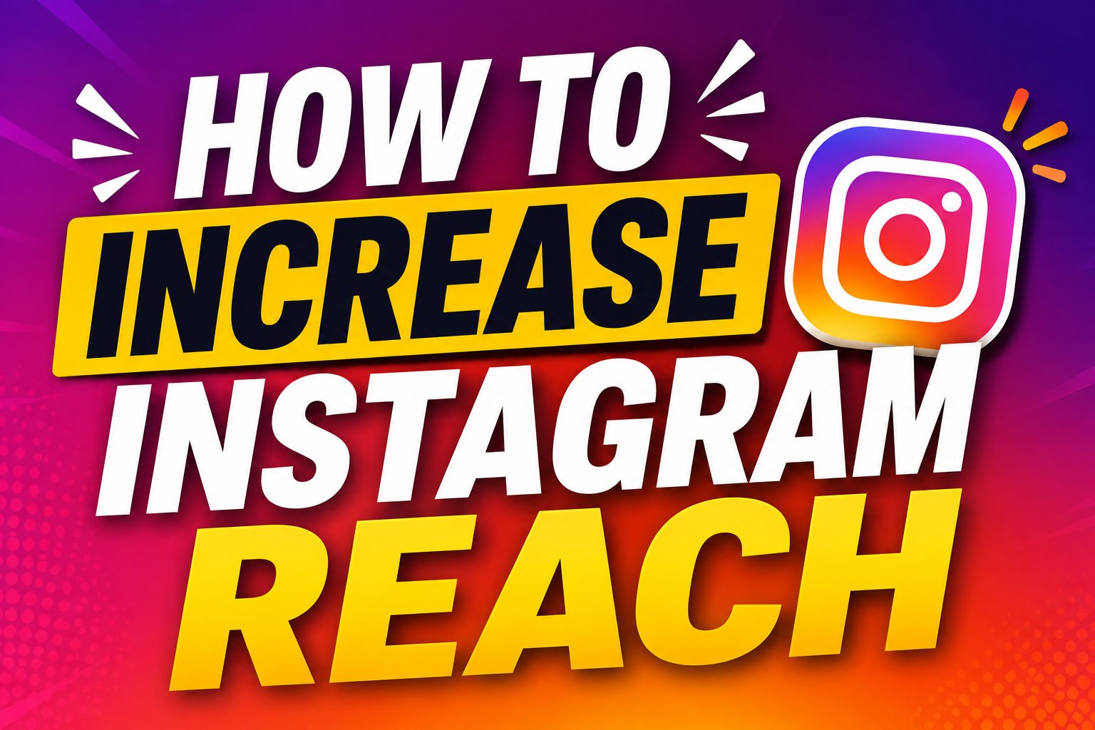 how to get instagram reach